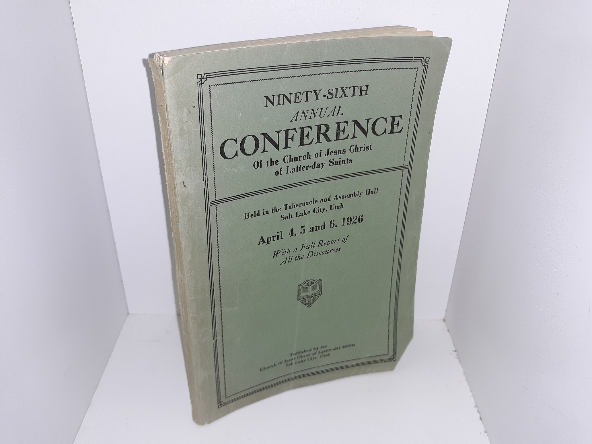General Conference Report: April 4, 5 and 6, 1926 (1926)