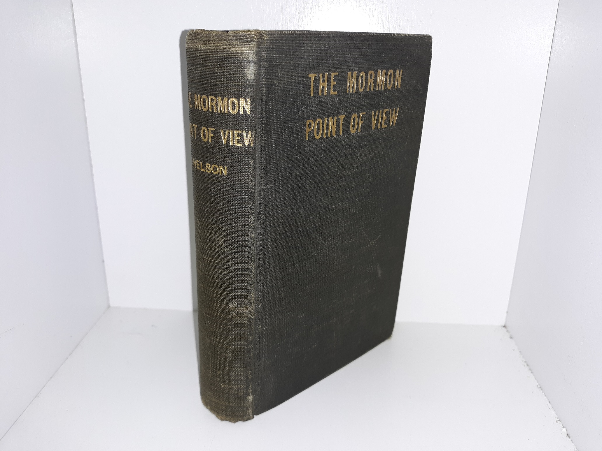 The Mormon Point of View (1904) ~ Edited by N. L. Nelson