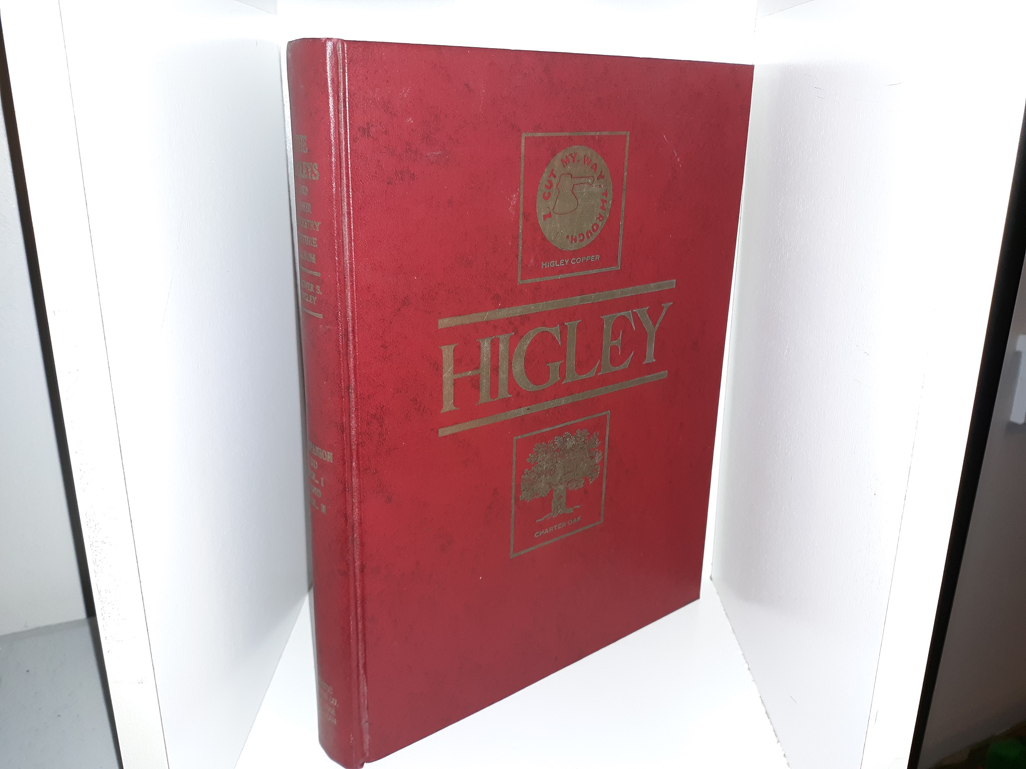 The Higleys and Their Ancestry Picture Album: Companion to Vol. 1 and Vol. 2 (1978) ~ by Grover S. Higley