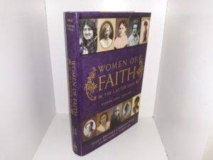 Women of Faith in the Latter Days: Vol. 4, 1871-1900 (2017) ~ Edited by Brittany Chapman Nash, and Richard E. Turley, Jr.