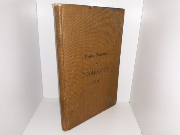 Revised Ordinances of Tooele City: 1913 (1913)