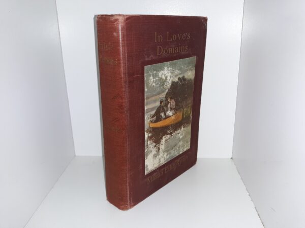 In Love’s Domains (1900) ~ by Marah Ellis Ryan