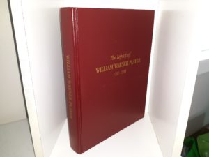 The Legacy of William Warner Player: 1793 – 1993 (1993) ~ Compiled by Madelyn Player
