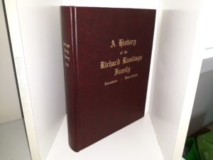 A History of the Richard Rawlings Family: Ancestors – Descendants (1986) ~ by Wendell H. Rawlings
