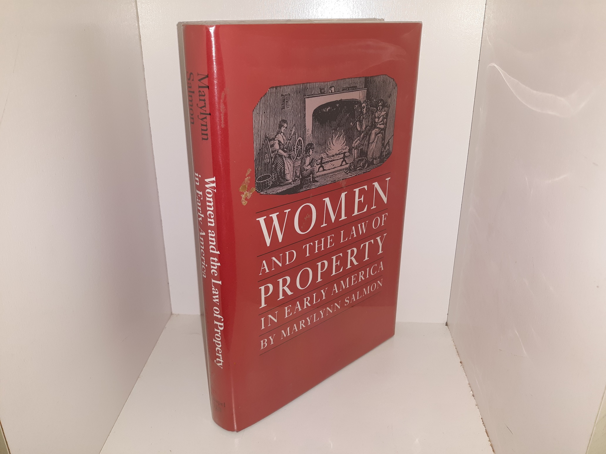 Women and the Law of Property in Early America (1992) ~ by Marylynn Salmon