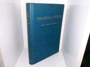 The Small Church: How to Build and Furnish It (1939) ~ by F. R. Webber