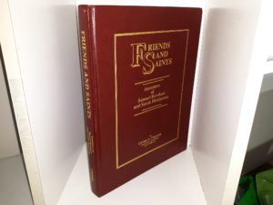 Friends and Saints: Ancestors of Samuel Kershaw and Sarah Dickinsons (1988) ~ by Corma G. Chapman