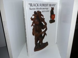 “Black Forest Bears”: Swiss Woodcarvings, 1870-1920 (2001) ~ by Andre Ammelounx