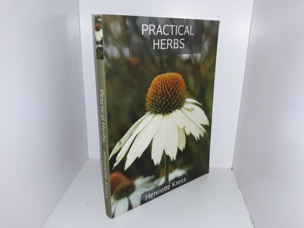 Practical Herbs (2011) ~ by Henriette Kress