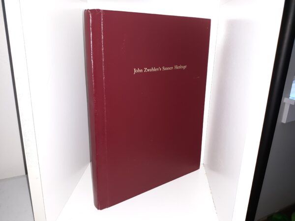 John Zwahlen's Saanen Heritage ~ Compiled by James P. Behunin