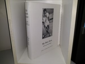 My Best Shot: The Life Story of Rick Warner (2006) ~ by Richard L. (Rick) Warner, and Marian Nelson Warner