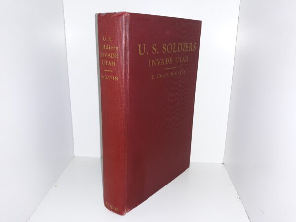 U. S. Soldiers Invade Utah (1937) ~ by E. Cecil McGavin