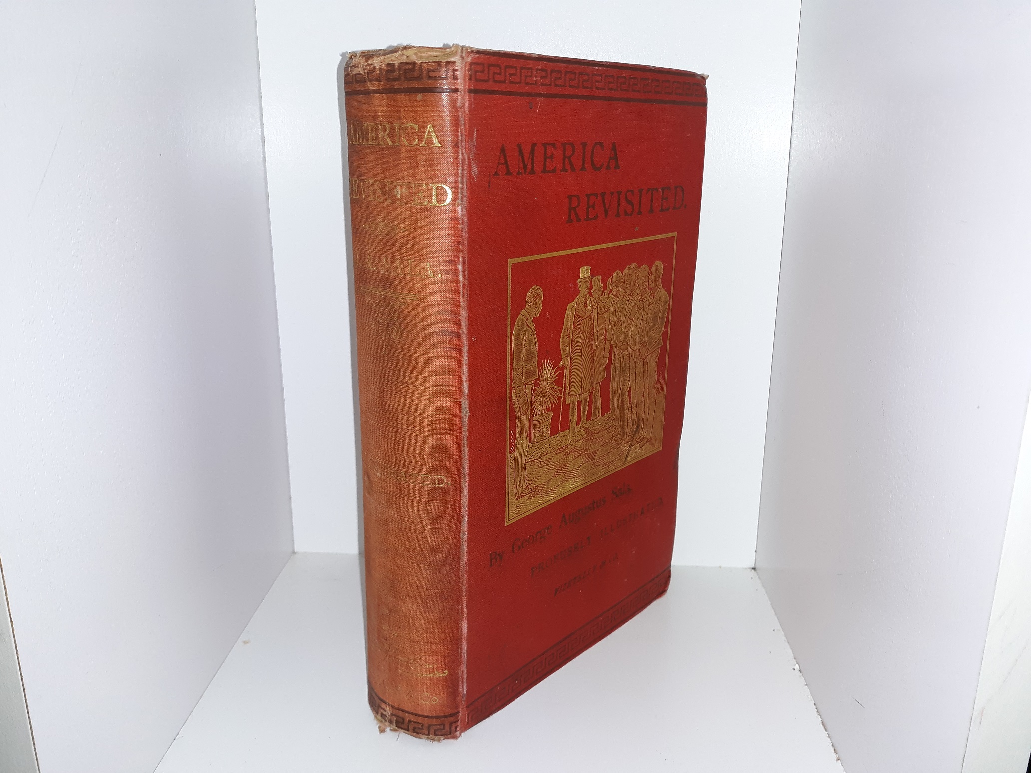 America Revisited (5th Edition) (1885) ~ by George Augustus Sala.