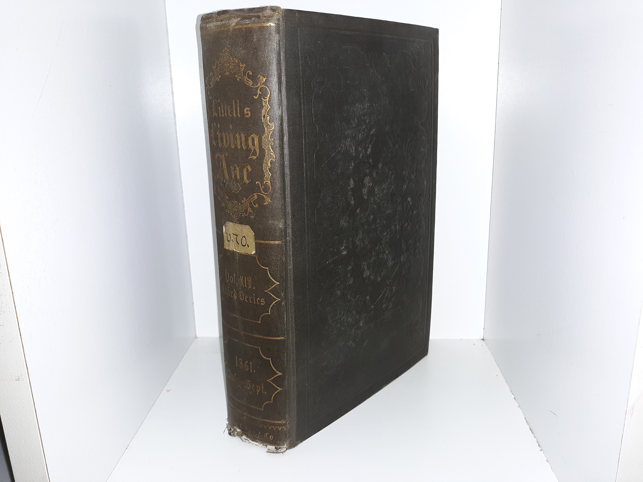 Littell’s Living Age: vol. 14, Third Series, July-September 1861 (Ex-Library) (1861) ~ Conducted by E. Littell