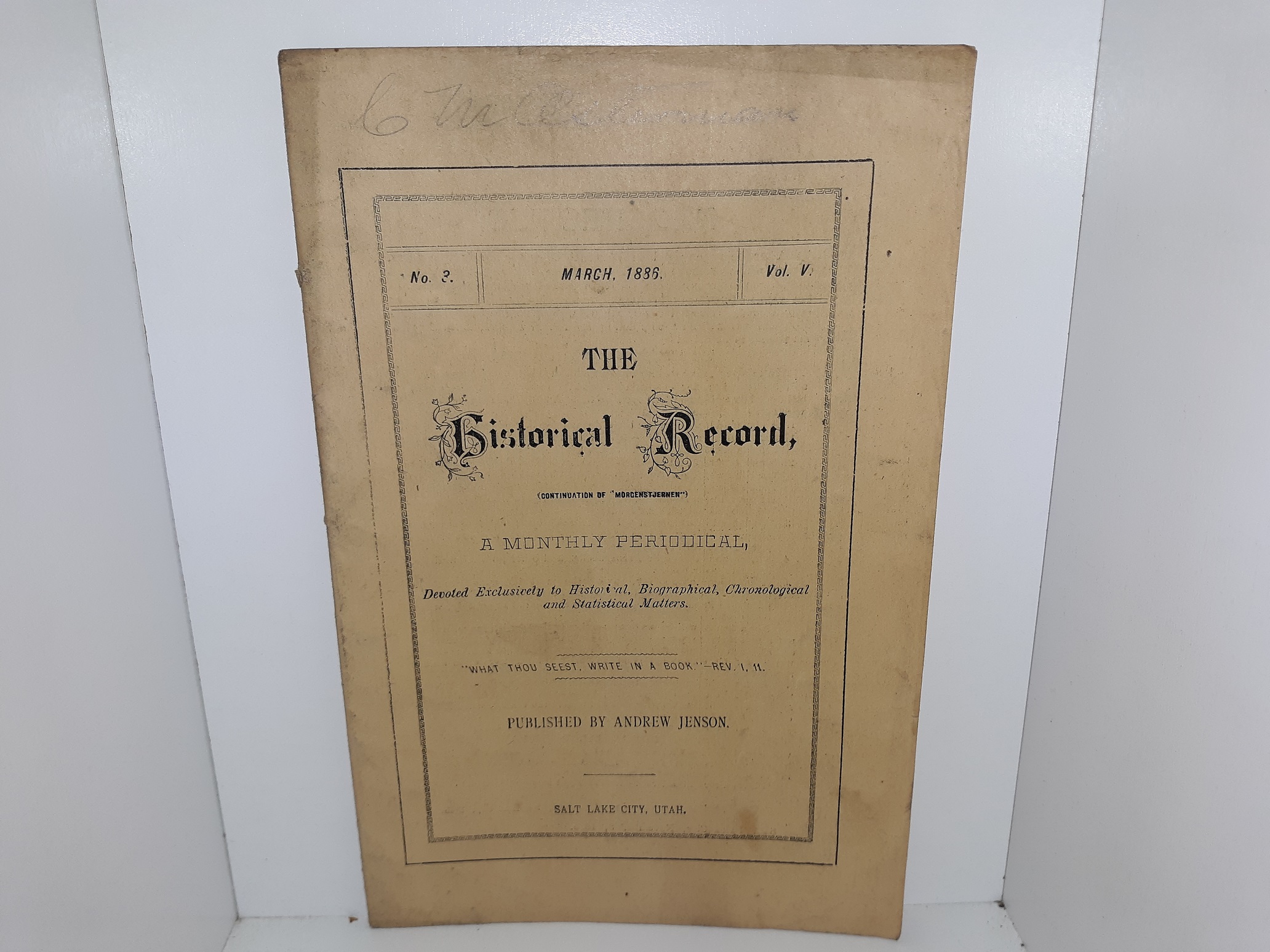 The Historical Record: Vol. 5, No. 3, March, 1886 (1886)