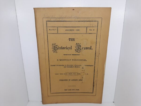 The Historical Record: Vol. 5, No. 10, 11, November, 1886 (1886)