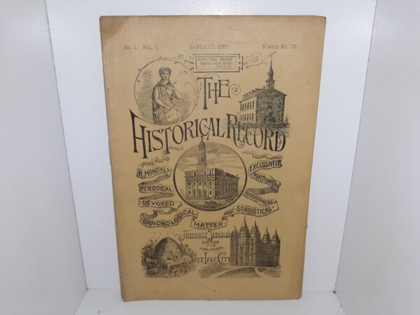 The Historical Record: Vol. 6, No. 1, January, 1887 (1887)