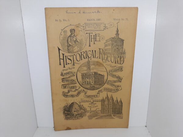 The Historical Record: Vol. 6, No. 3, March, 1887 (1887)