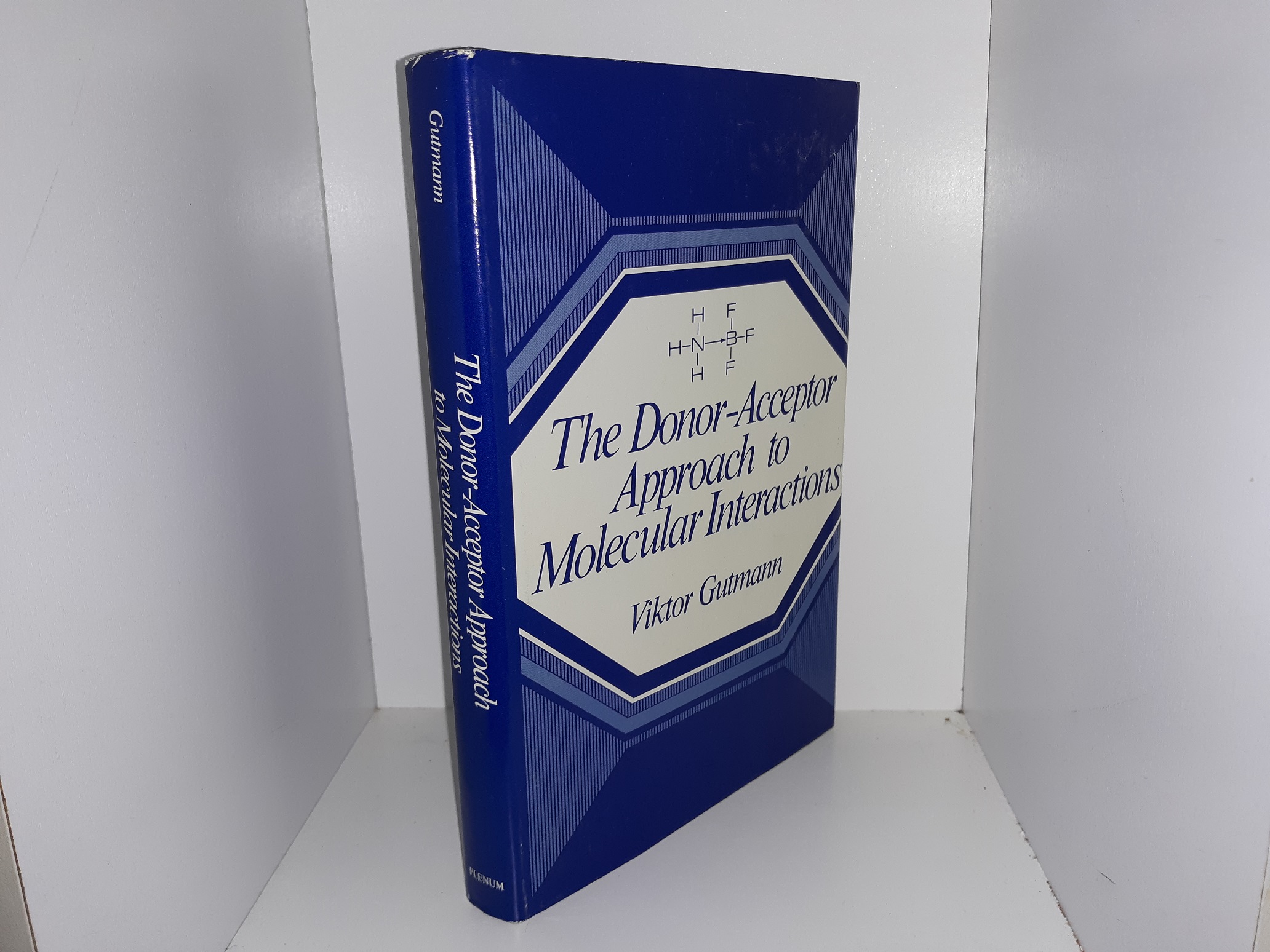 The Donor-Acceptor Approach to Molecular Interactions (1978) ~ by Viktor Gutmann