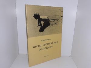 Social Legislation in Norway (1967) ~ by Kaare Salvesen