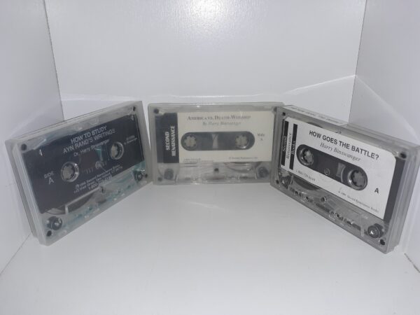 3 Books on Audio Cassettes by Harry Binswanger: How to Study Ayn Rand’s Writings / America Vs. Death-Worship / How Goes the Battle?