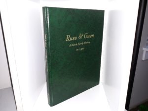 Russ & Gwen: A Hatch Family History, 1877-2002 (2002) ~ Compiled by M. Ephraim Hatch
