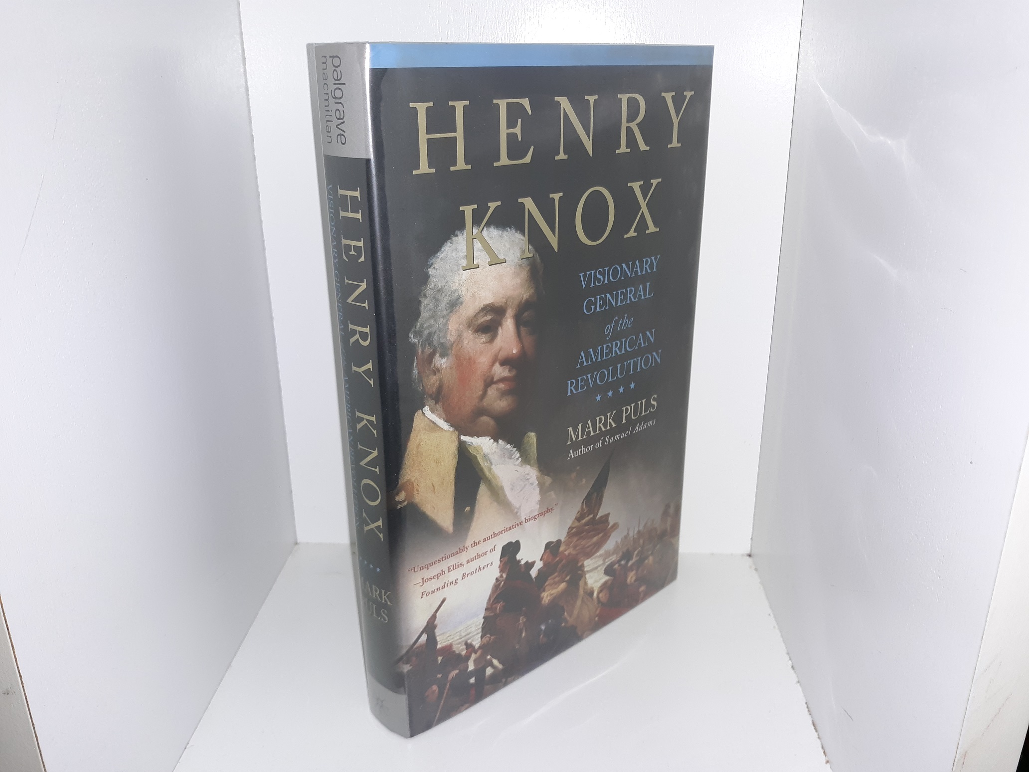 Henry Knox: Visionary General of the American Resolution (2008) ~ by Mark Puls