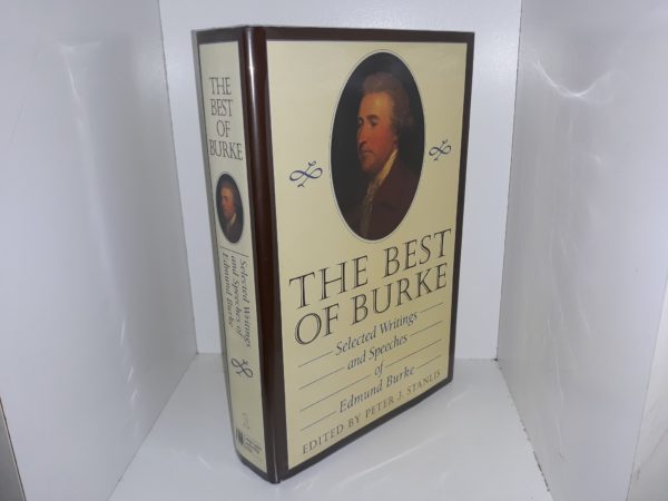 The Best of Burke: Selected Writings and Speeches of Edmund Burke (1963) ~ Edited by Peter J. Stanlis