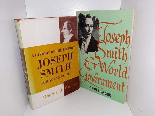 2 LDS Books About Joseph Smith: A History of the Prophet Joseph Smith for Young People / Joseph Smith & World Government (See Details)