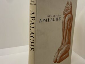 Apalache (1976) By: Paul Metcalf