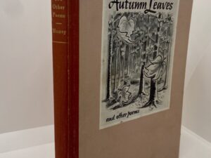 Autumn Leaves And Other Poems (1953) by: Nolie Mumey