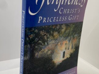 Forgiveness Christ’s Priceless Gifts (1996) by: Brent L. Top