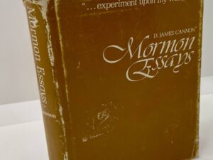Mormon Essays (1970) by D. James Cannon