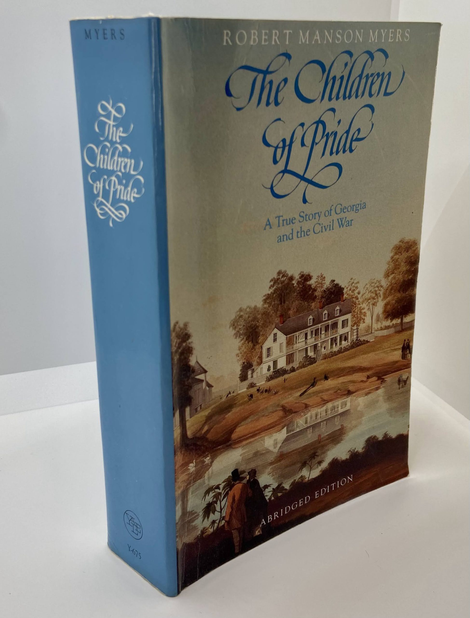 The Children Of Pride (1972, 1984) by: Robert Manson Myers