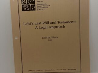F.A.R.M.S. Lehi's Last will and Testament: A Legal Approach