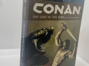 Conan – The God In The Bowl And Other Stories (2005) by: Kurt Busiek
