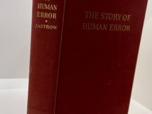 The Story Of Human Error (1936) Edited by: Joseph Jastrow