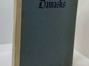 Damasks – Their Origin & Ornamentation