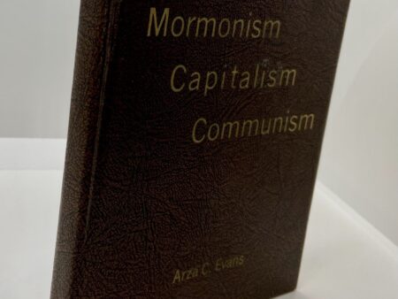 Mormonism, Capitalism, Communism (1970) ~ by Arza C. Evans ~ Hardbound