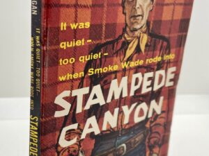 Stampede Canyon (1952) by: Robert J. Hogan