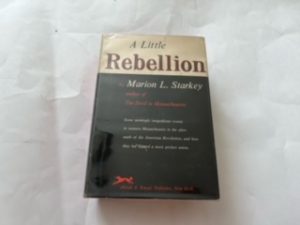 1955-A Little Rebellion-Marion L. Starkey-First Editon