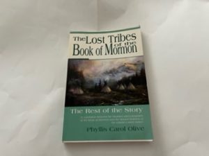 2001-They Lost Tribes of the Book of Mormon-Phyllis Carol Olive
