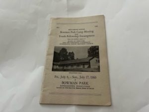 1960-Sixty-Ninth Annual Bowman Park camp Meeting and Youth Fellowship Encampment- Fri. July 8,-Sun July 17,1960
