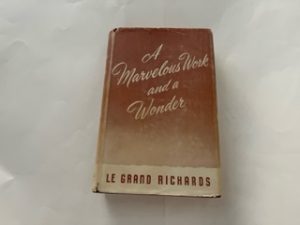 1954-A Marvelous Work and a Wonder-Le Grand Richards