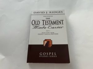 2006-The Old Testament Made Easier Part 2-David J. Ridges