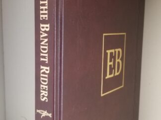 2022 --- Last of the Bandit Riders…Revisited…Again — Dr. Steve Lacy — Deep Burgundy Leather Edition — Only 25 Copies in Leather