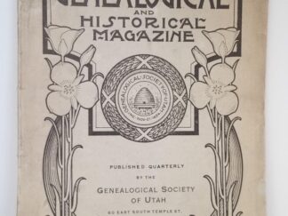 1915 --- The Utah Genealogical and Historical Magazine --- Vol. VI, No.2 --- April 1915 --- Single Issue Magazine