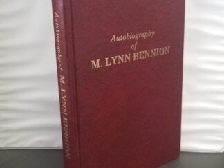 1987 --- Recollections of A School Man: Autobiography of M. Lynn Bennion --- Red Bonded Leather Hardcover Volume --- Like New Out of the Box!