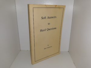 Soft Answers to Hard Questions (1988) ~ by Darl Andersen