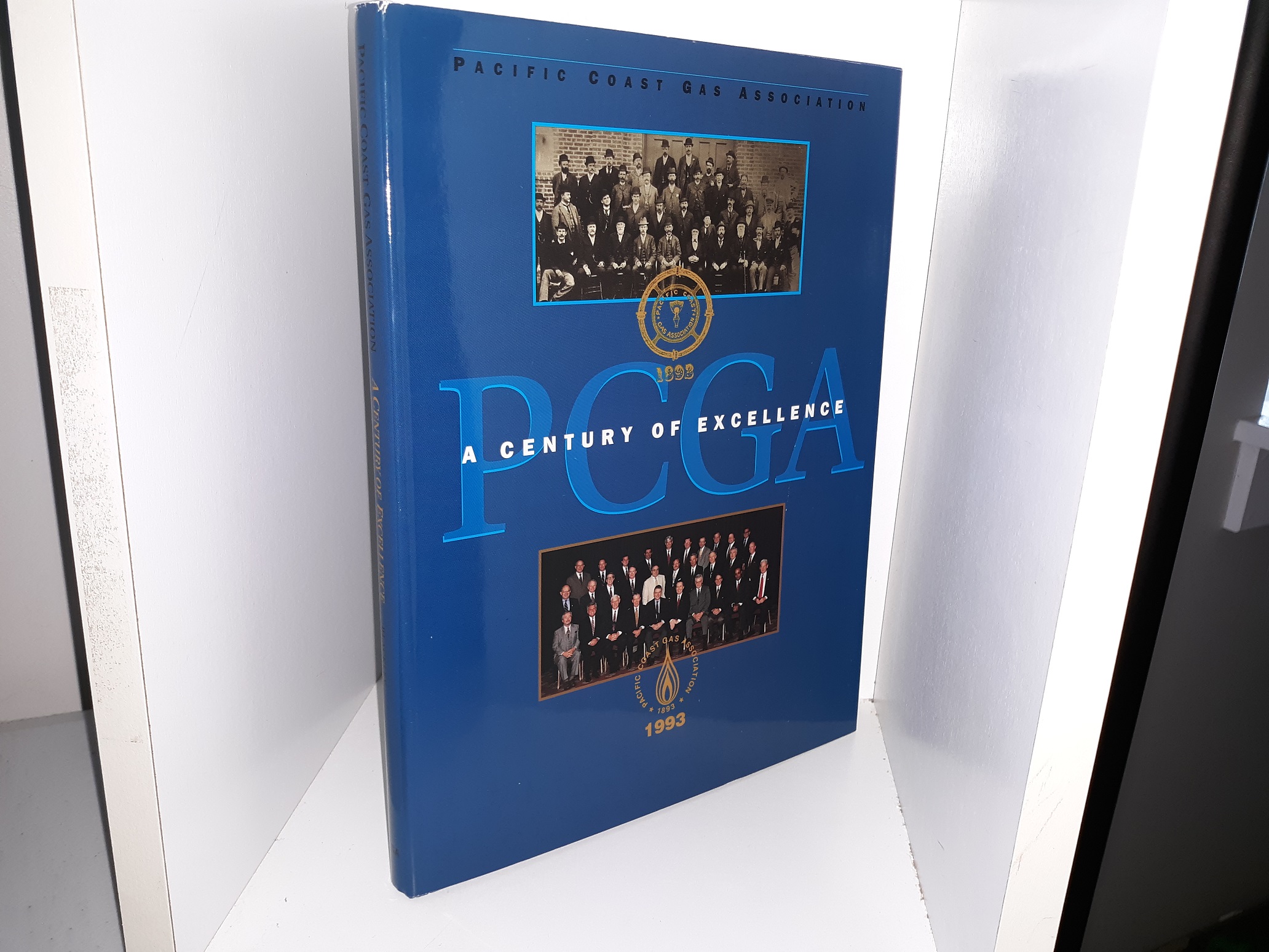Pacific Coast Gas Association: A Century of Excellence (1993) ~ Edited by Gordon Blackley